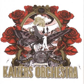 Kaizers Orchestra - Violeta 3